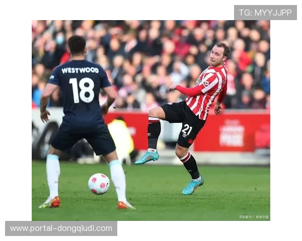 小成本大梦想:布伦特福德黑马之路,从升班马到冲击欧冠区 小成本大梦想:布伦特福德黑马之路,从升班马到冲击欧冠区